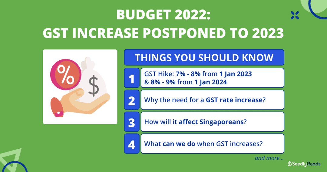 GST Singapore Hike Postponed To 7 8 In 2023 8 9 In 2024 Budget 2022 Singapore