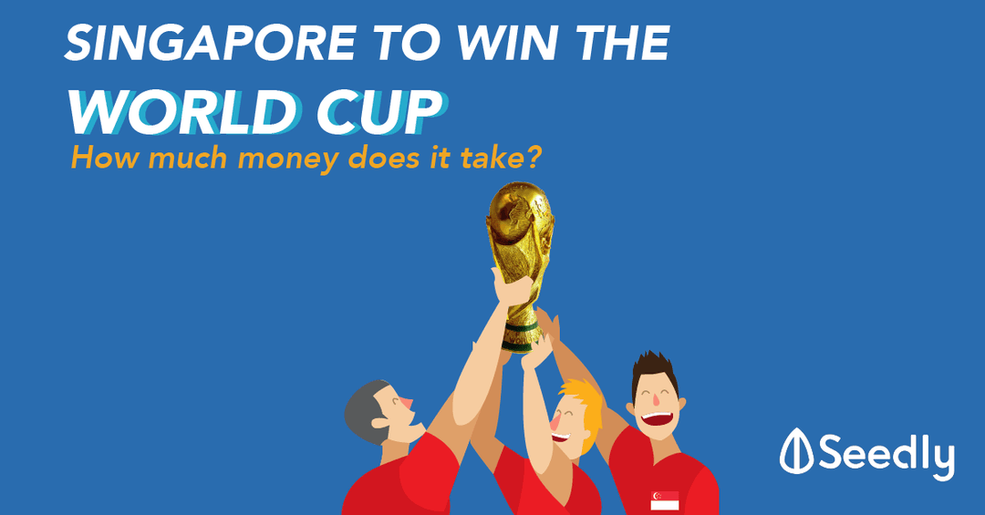 How much does it cost to get Singapore into the world cup?