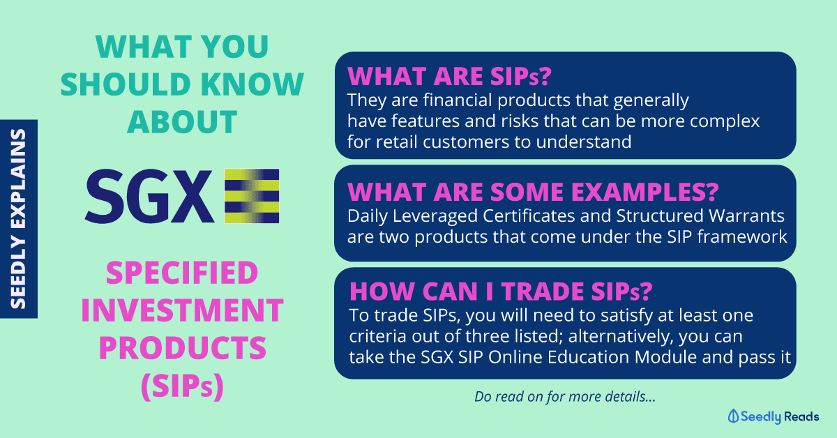 SGX Specified Investment Products (SIPs) Seedly