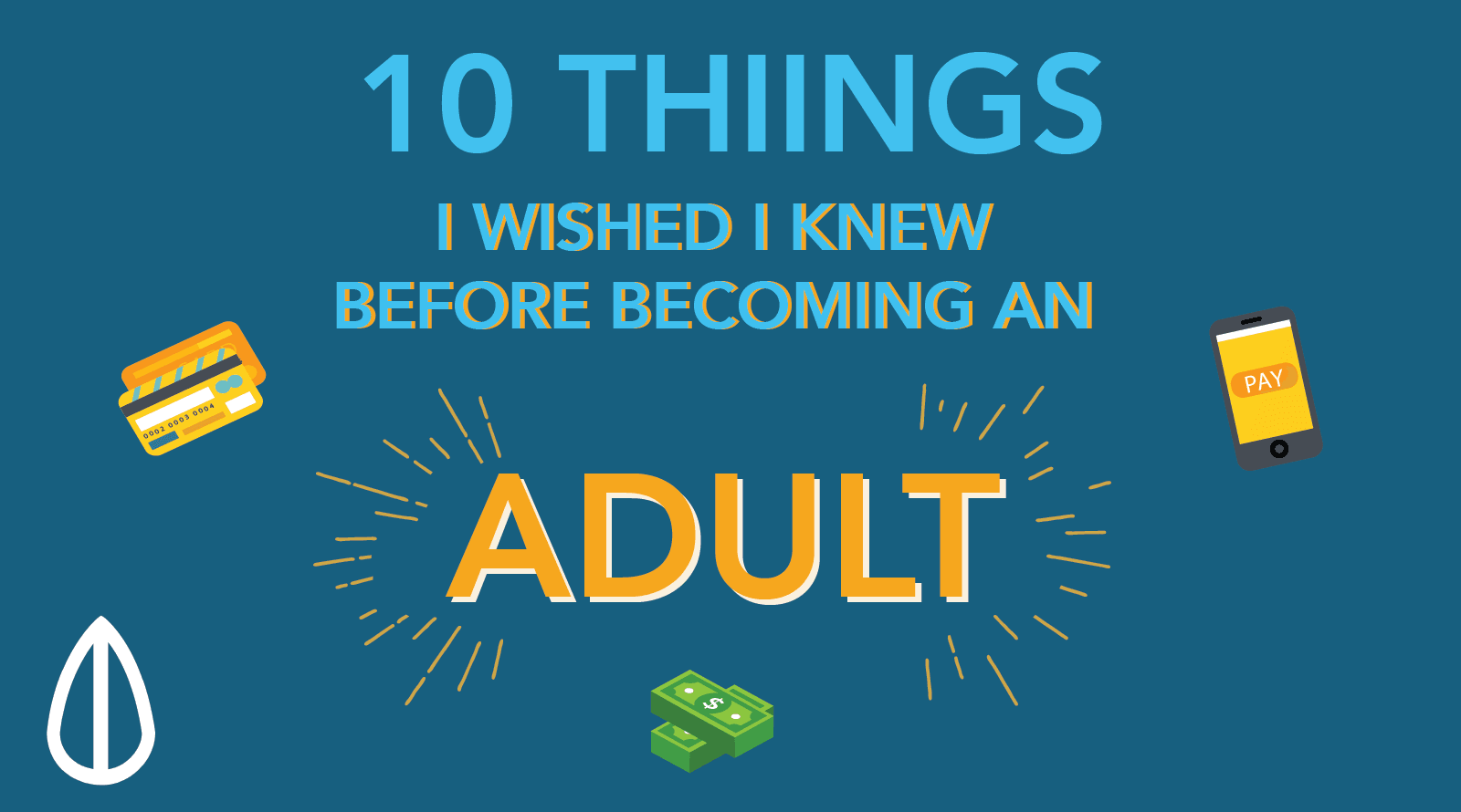 10 things to know before becoming an adult