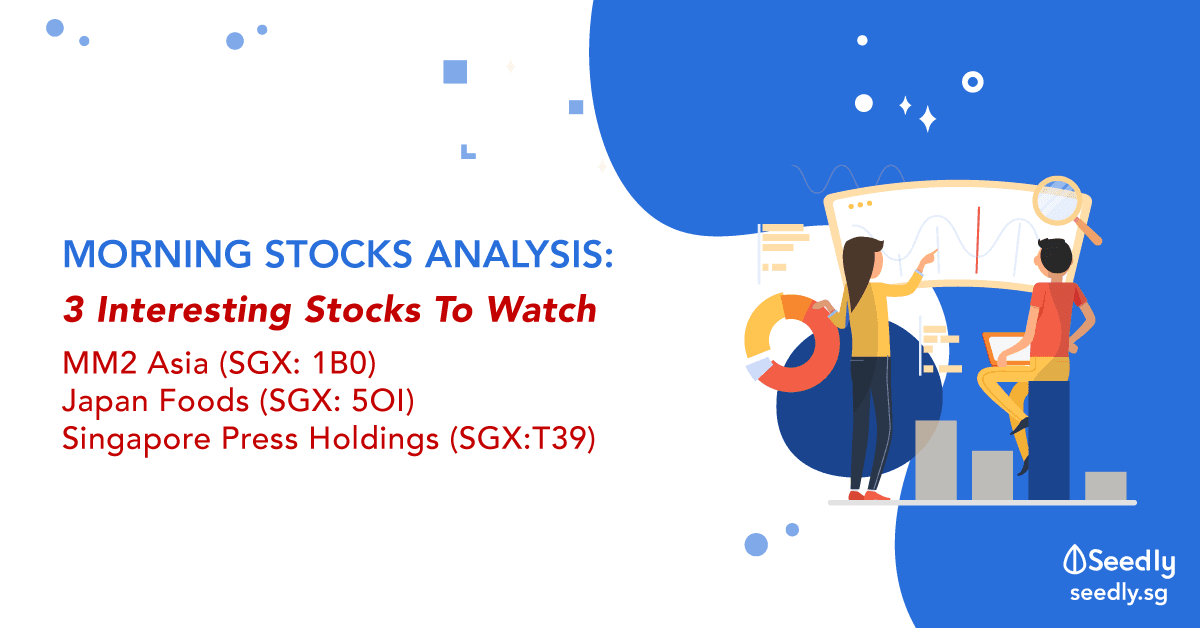 3 Interesting Stocks to Watch For The Past Week - mm2 Asia, Japan Foods' and SPH