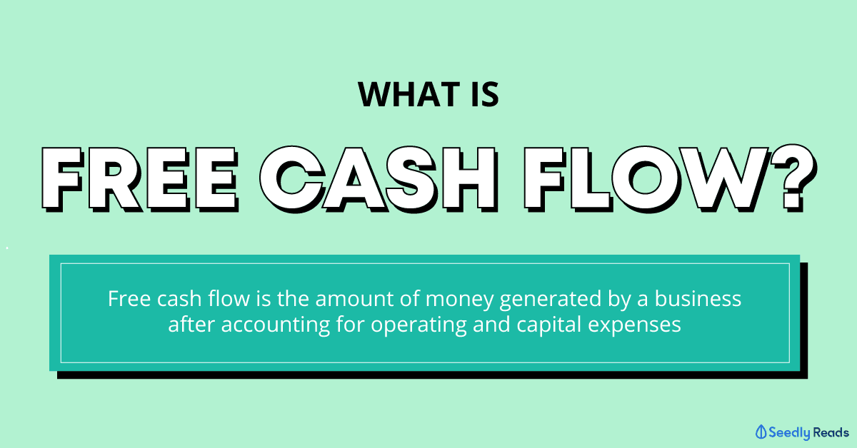 What is free cash flow (FCF)?