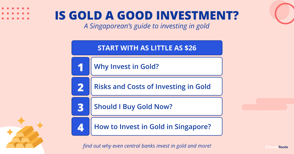 140224 A Singaporean's Guide_ How To Invest In Gold (2024)