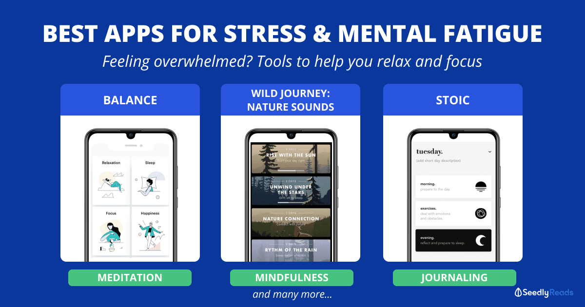 Best apps for stress and mental fatigue