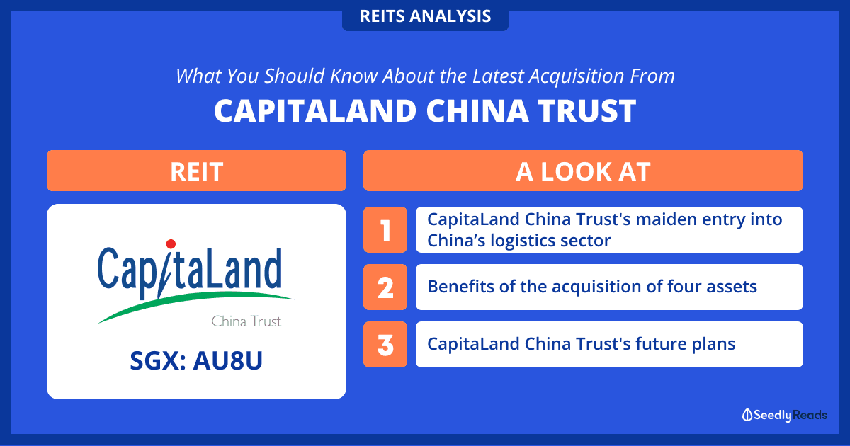 CapitaLand China Trust logistics asset acquisition Seedly