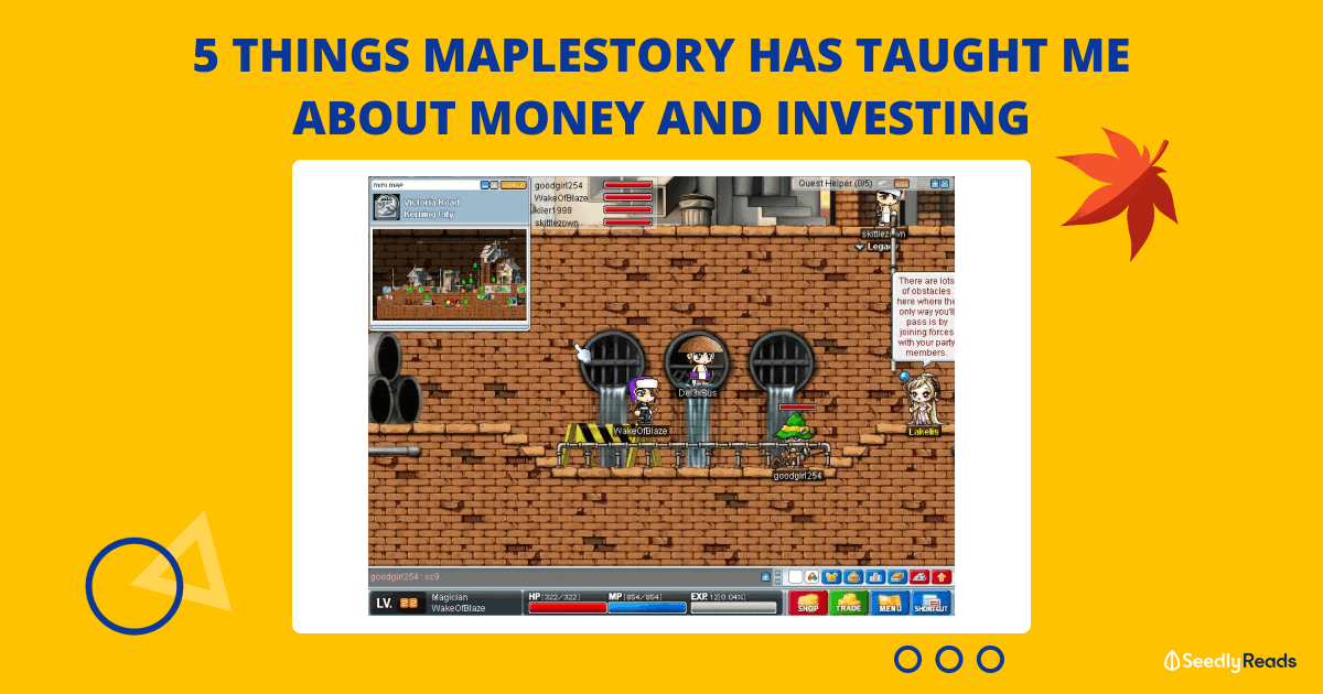 5 Things MapleStory has Taught Me About Money and Investing