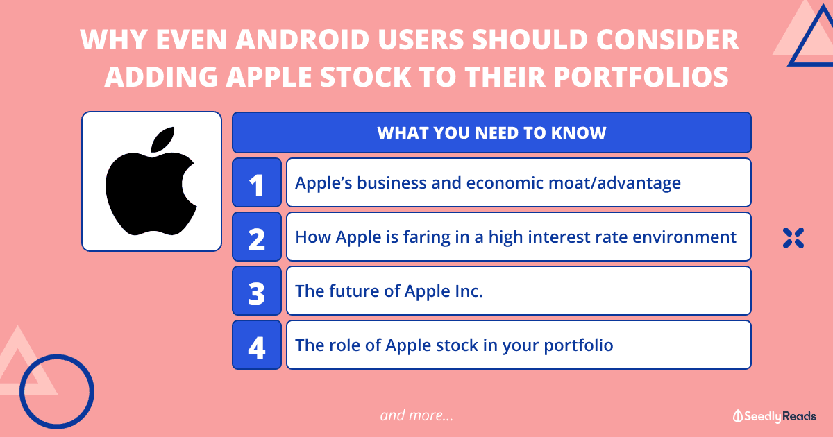 Why Even Android Users Should Consider Adding Apple Stock To Their Portfolios