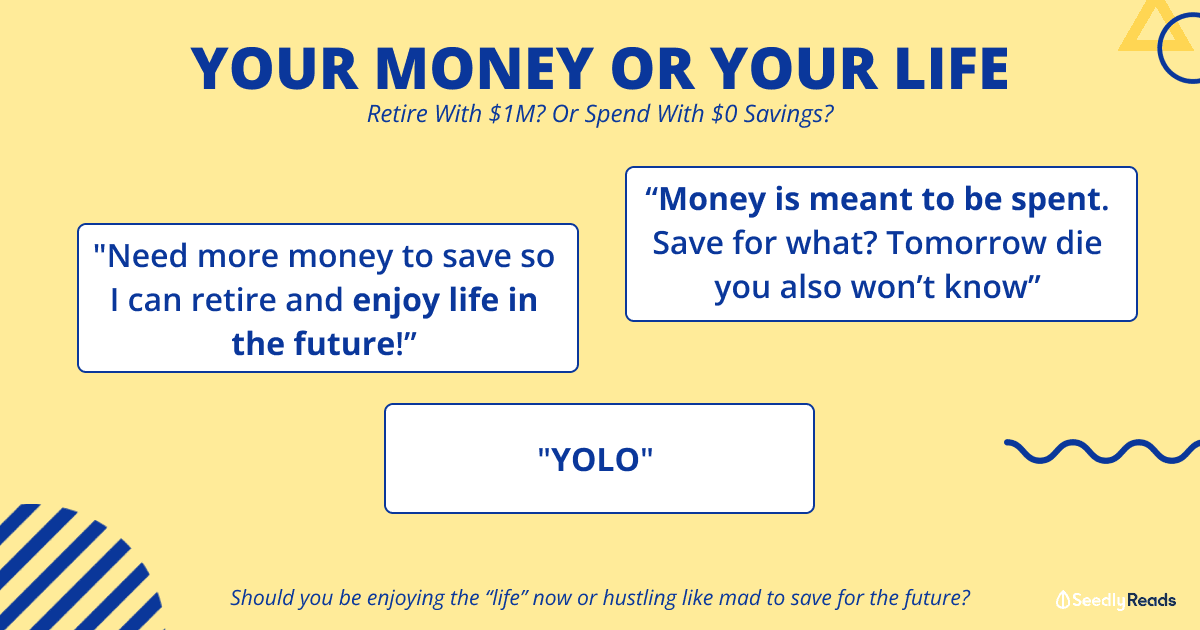 Your Money or Your Life_ Retire With $1M_ Or Spend With $0 Savings_