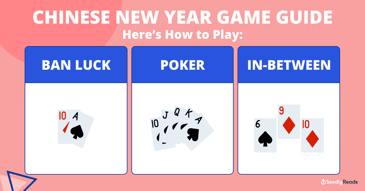 Chinese New Year (CNY) Card Games Guide_ How to Play Ban Luck, In-Between and Poker