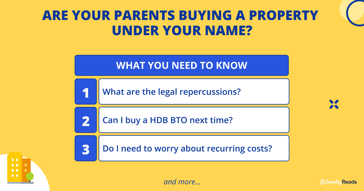 280723 Parents Buying a Property Under Your Name_ Here’s What You Need to Know